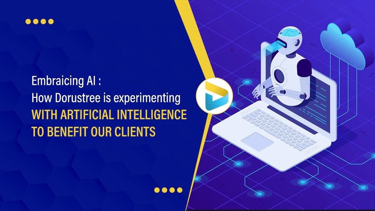 Embracing AI: How Dorustree is experimenting with artificial intelligence to benefit our clients